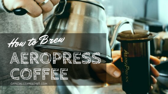 How to Brew Aeropress Coffee